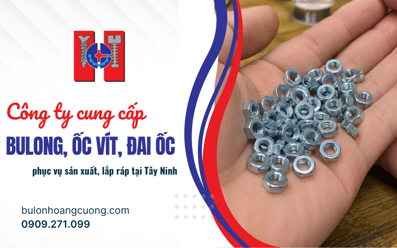bulong, ốc vít, đai ốc Tây Ninh