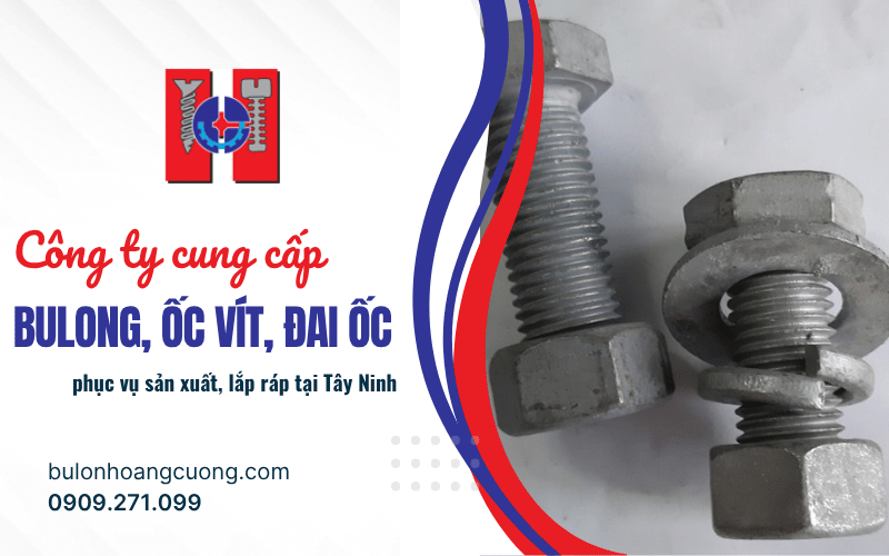 bulong, ốc vít, đai ốc Tây Ninh