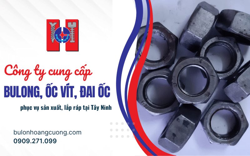 bulong, ốc vít, đai ốc Tây Ninh