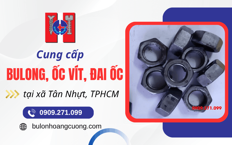 bulong ốc vít xã Tân Nhựt