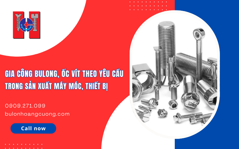 gia công bulong, ốc vít